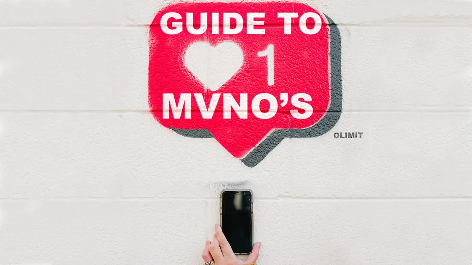 Guide to MVNO'S BY OLIMIT