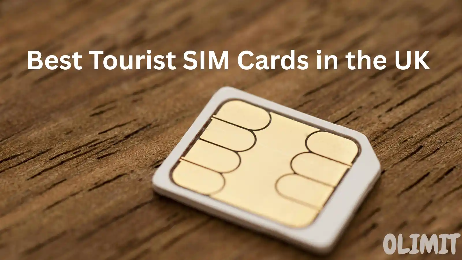 Best Tourist SIM Cards in the UK (August 2025)